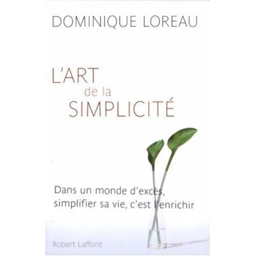 l'art de la simplicité de dominique Loreau