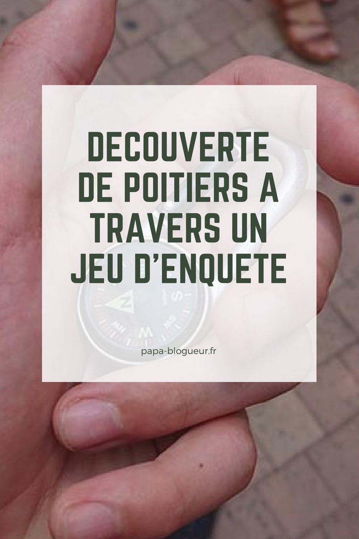 Decouverte de Poitiers a travers un jeu d'enquete