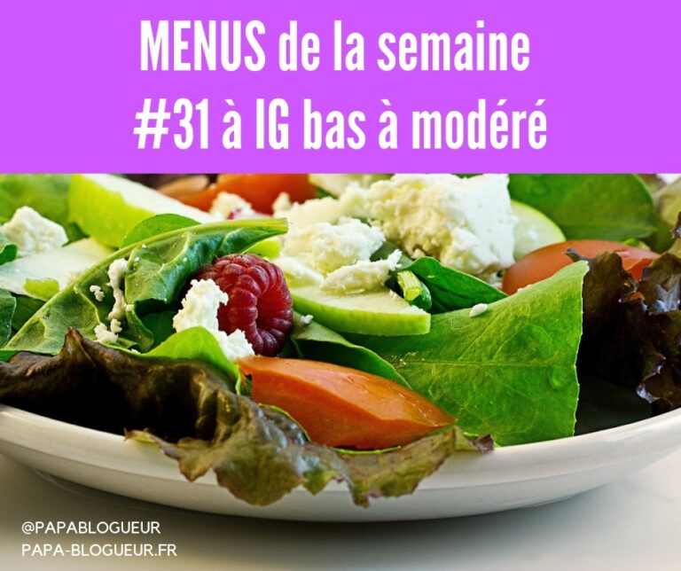 MENUS DE LA SEMAINE IG BAS #31