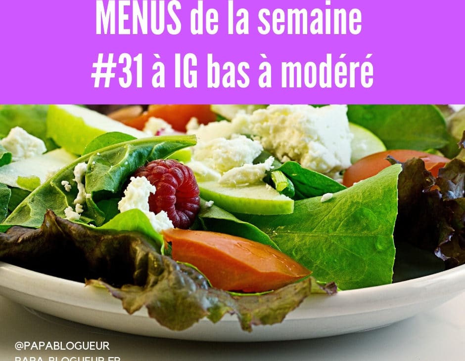 MENUS DE LA SEMAINE IG BAS #31