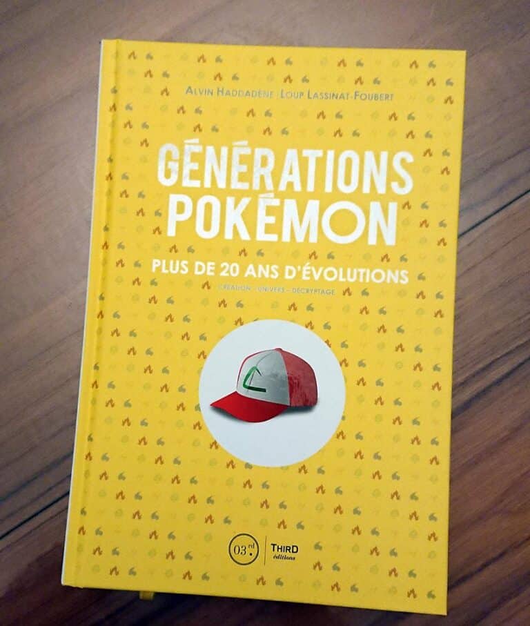 {Third Editions} GÉNÉRATIONS POKÉMON. PLUS DE 20 ANS D&rsquo;ÉVOLUTIONS